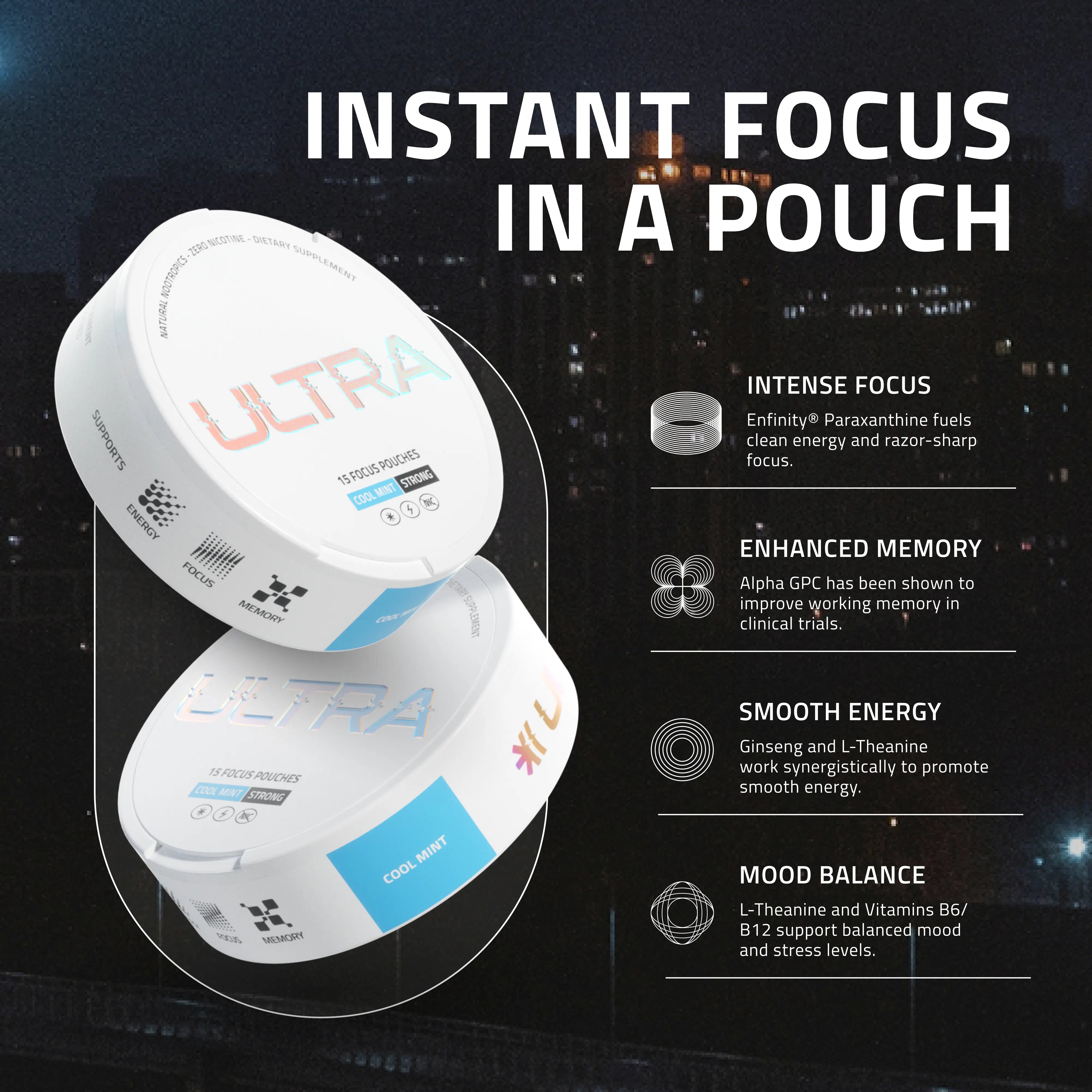 Ultra Focus Pouches - Nootropics with 6 Clean Ingredients for Sharp Focus Smooth Energy Enhanced Cognition Nicotine-Free Caffeine-Free No Jitters Crash or Dependency